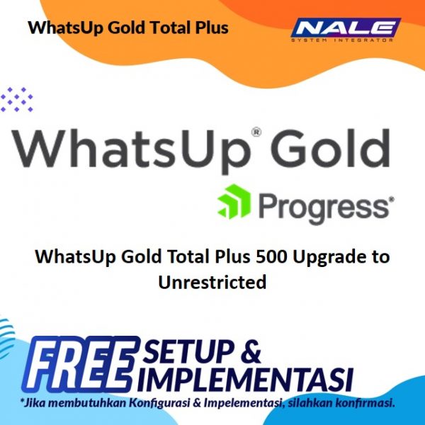 WhatsUp Gold Total Plus 500 Upgrade to Unrestricted